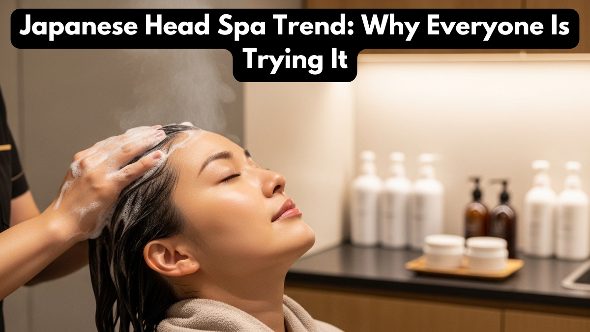 Japanese Head Spa Trend: Why Everyone Is Trying It