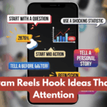 Instagram Reels Hook Ideas That Grab Attention