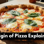 Origin of Pizza Explained